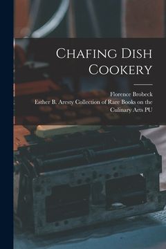 portada Chafing Dish Cookery (en Inglés)