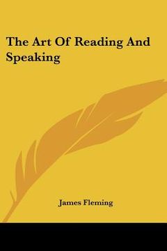 portada the art of reading and speaking (in English)