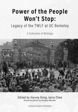 portada Power of the People Won't Stop: Legacy of the TWLF at UC Berkeley (en Inglés)