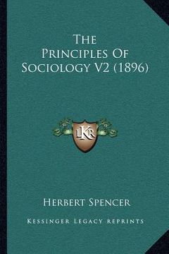 portada the principles of sociology v2 (1896) (en Inglés)