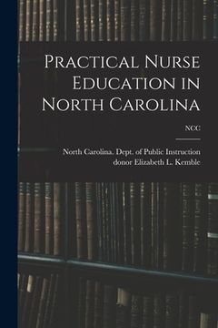 portada Practical Nurse Education in North Carolina; NCC (en Inglés)