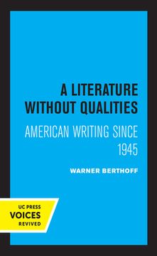 portada A Literature Without Qualities: American Writing Since 1945 (Quantum Books) (en Inglés)