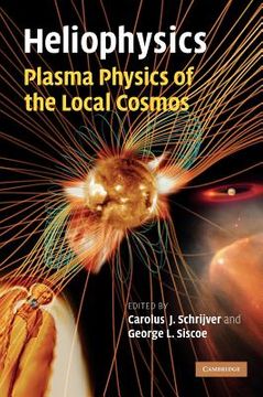 portada Heliophysics 3 Volume Set: Heliophysics: Plasma Physics of the Local Cosmos (en Inglés)