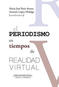 portada El Periodismo en Tiempos de Realidad Virtual: 80 (Periodística)