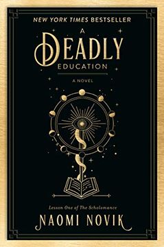 portada A Deadly Education: A Novel (The Scholomance) (in English)