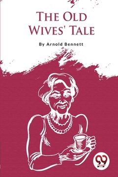 portada The Old Wives' Tale