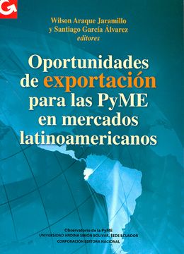 portada Oportunidades de exportación para las PyME en mercados latinoamericanos