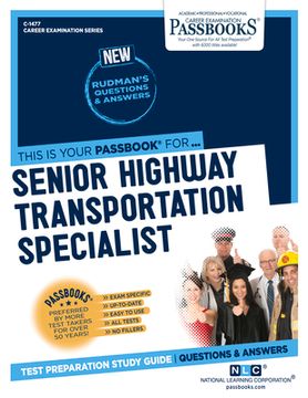 portada Senior Highway Transportation Specialist (C-1477): Passbooks Study Guide Volume 1477 (en Inglés)
