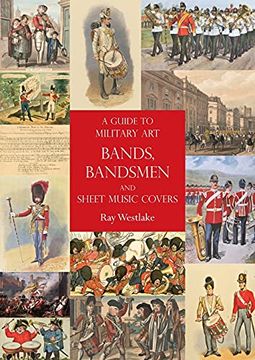 portada A Guide to Military art Bands, Bandsmen and Sheet Music Covers 