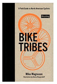 portada Bike Tribes: A Field Guide to North American Cyclists (in English)