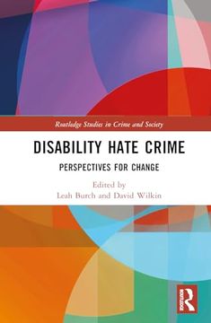 portada Disability Hate Crime: Perspectives for Change (Routledge Studies in Crime and Society) (en Inglés)