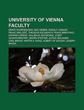 Libro University Of Vienna Faculty: Erwin Schr Dinger, Max Weber ...