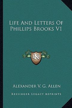 portada life and letters of phillips brooks v1 (en Inglés)