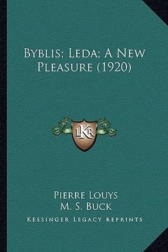 portada byblis; leda; a new pleasure (1920)