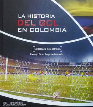 portada La Historia del gol en Colombia