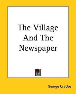 portada the village and the newspaper (en Inglés)