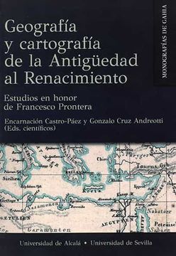 portada Geografía y Cartografía de la Antigüedad al Renacimiento: Estudios en Honor de Francesco Prontera