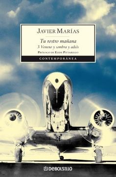 Tu rostro mañana. 3 Veneno y sombra y adiós