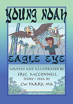 portada Young Noah Eagle Eye: Eagle eye (2) (Young Noah Adventure) (en Inglés)