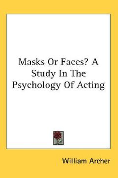 portada masks or faces? a study in the psychology of acting (in English)