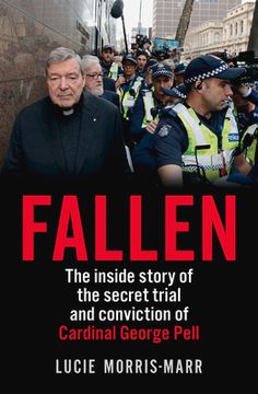portada Fallen: The Inside Story of the Secret Trial and Conviction of Cardinal George Pell