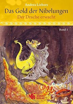 portada Das Gold der Nibelungen, Band 1: Der Drache Erwacht (en Alemán)