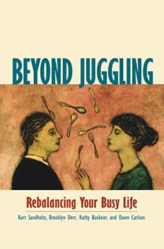 portada Beyond Juggling: Rebalancing Your Busy Life (en Inglés)
