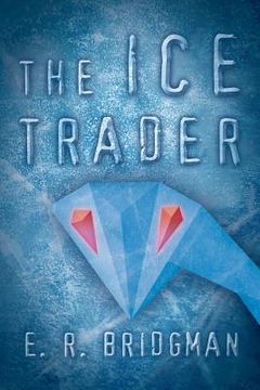 portada The Ice Trader (en Inglés)