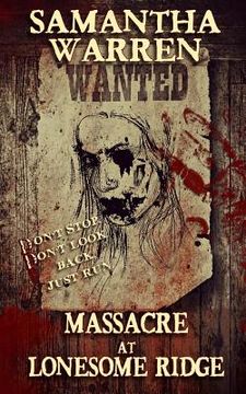 portada Massacre at Lonesome Ridge (en Inglés)