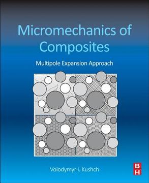 portada micromechanics of composites: multipole expansion approach (en Inglés)