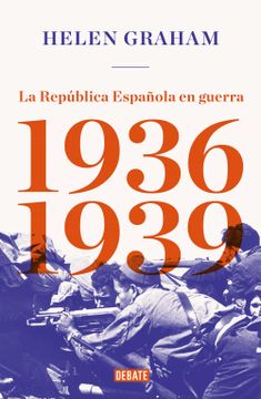 portada La Republica Española en Guerra (1936-1939)