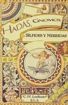portada Hadas, Gnomos, Sílfides y Nereidas los Espiritus de la Naturaleza que Habitan Entre Nosotros