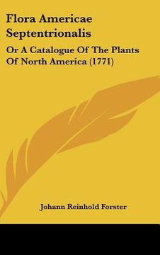 portada flora americae septentrionalis: or a catalogue of the plants of north america (1771) (en Inglés)