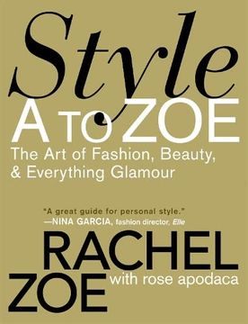 portada Style a to Zoe: The art of Fashion, Beauty, and Everything Glamour 