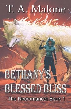 portada Bethany's Blessed Bliss: The Necromancer Book 1 (en Inglés)