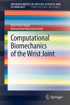 portada computational biomechanics of the wrist joint (in English)