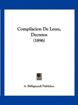 portada Compilacion de Leyes, Decretos (1896) (in Spanish)