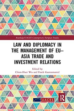 portada Law and Diplomacy in the Management of Eu–Asia Trade and Investment Relations (Routledge (en Inglés)