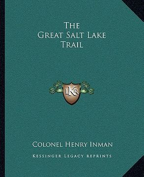 portada the great salt lake trail (en Inglés)
