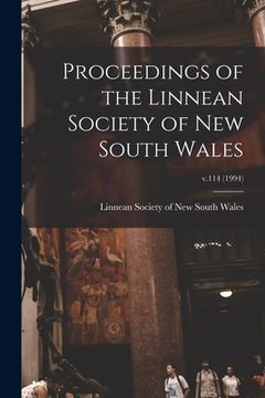 portada Proceedings of the Linnean Society of New South Wales; v.114 (1994) (en Inglés)
