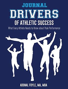 portada Drivers of Athletic Success the Journal: What Every Athlete Needs to Know About Peak Performance (en Inglés)