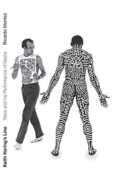portada Keith Haring'S Line: Race and the Performance of Desire (en Inglés)