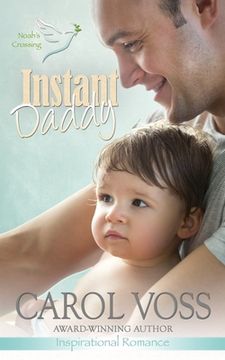 portada Instant Daddy: Inspirational Romance (en Inglés)