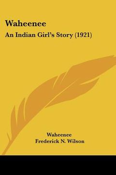 portada waheenee: an indian girl's story (1921) (en Inglés)