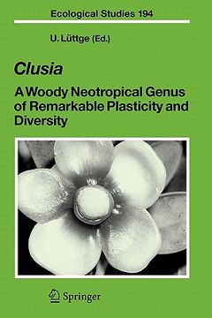 portada clusia: a woody neotropical genus of remarkable plasticity and diversity (en Inglés)