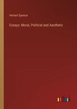portada Essays: Moral, Political and Aesthetic 