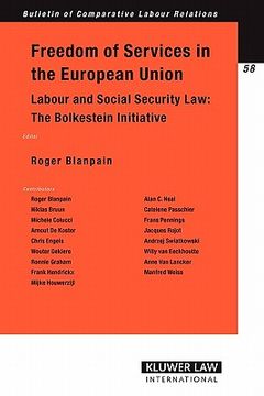 portada freedom of services in the european union: labour and social security law: the bolkestein initiative (en Inglés)