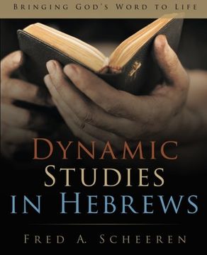 portada Dynamic Studies in Hebrews: Bringing God's Word to Life