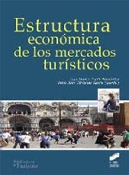 portada Estructura Economica De Los Mercados Turisticos (in Spanish)