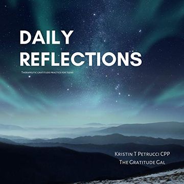 portada Daily Reflections: Therapeutic Gratitude Practice for Teens (en Inglés)